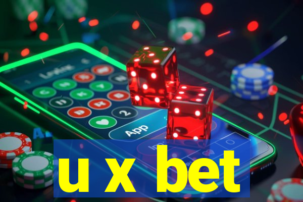 u x bet